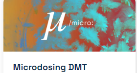 MICRODOSING DMT