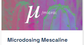 MICRODOSING MESCALINE